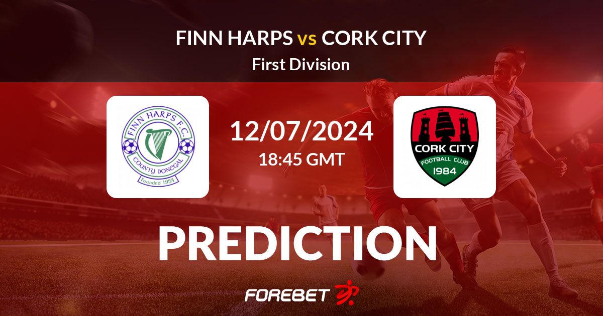 Cork City Finn Harps Prédictions de football, statistiques 12/07/2024