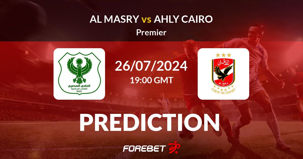 Al Masry vs Ahly Cairo Prediction, Stats, H2H 26 Jul 2024